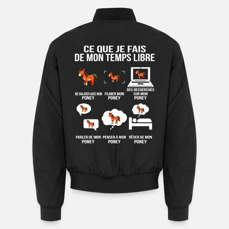 Ce que je fais de mon temps libre Poney Bomber unisexe
