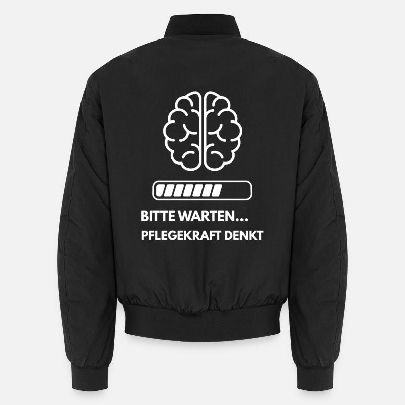 Bitte warten… Pflegekraft denkt Unisex Bomberjacke