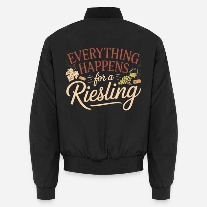 Wine Wine Drinker Everything Happens For A Riesling Unisex Bomber Jacket