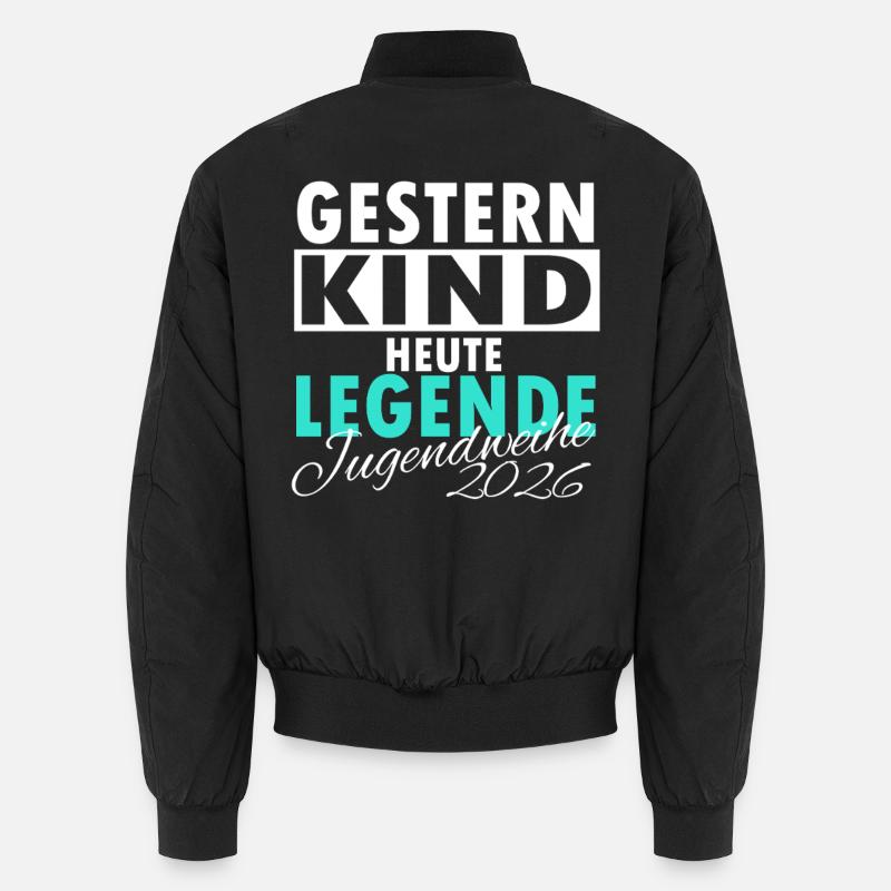 Jugendweihe 2026 Gestern Kind Heute Legende Unisex Bomberjacke