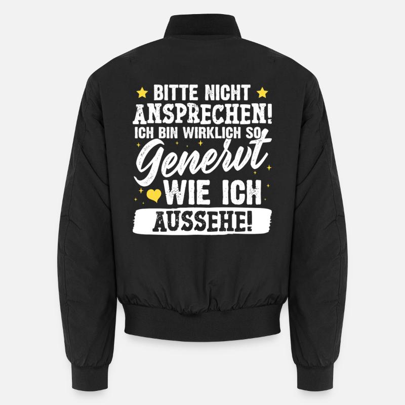 Malle BITTE NICHT ANSPRECHEN Lustiges Unisex Bomberjacke
