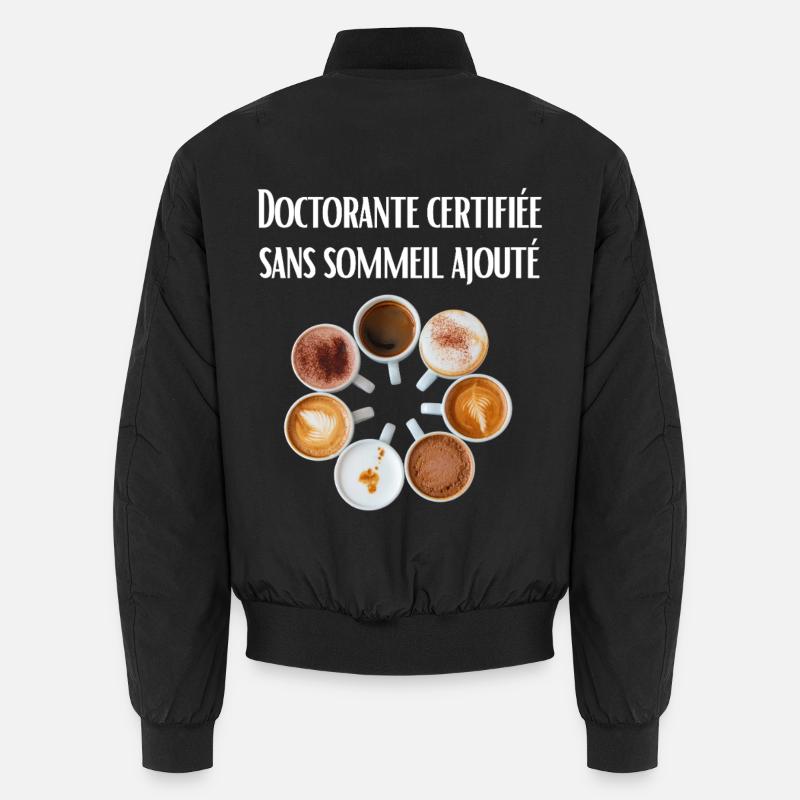 Certified PhD student with no added sleep Unisex Bomber Jacket