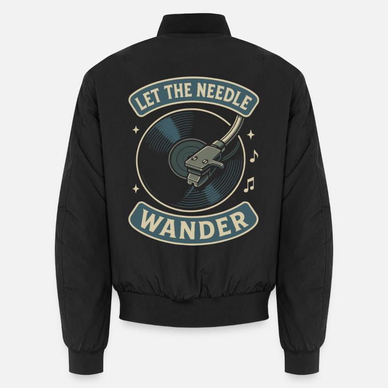 Let The Needle Wander Vinyl Record Lovers Unisex Bomber Jacket