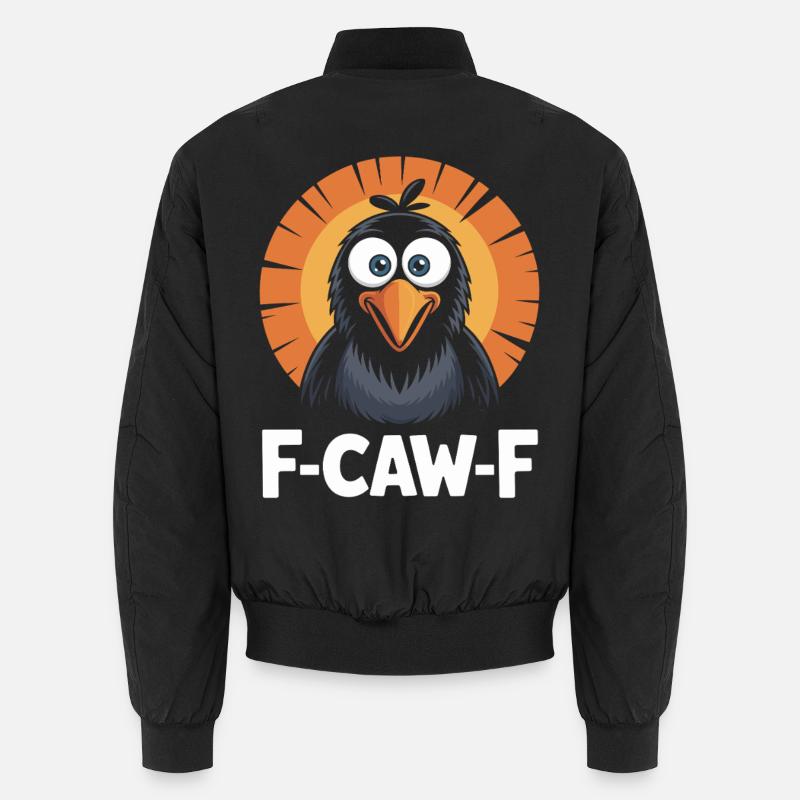 F-Caw-F Meme Krähe Unisex Bomberjacke