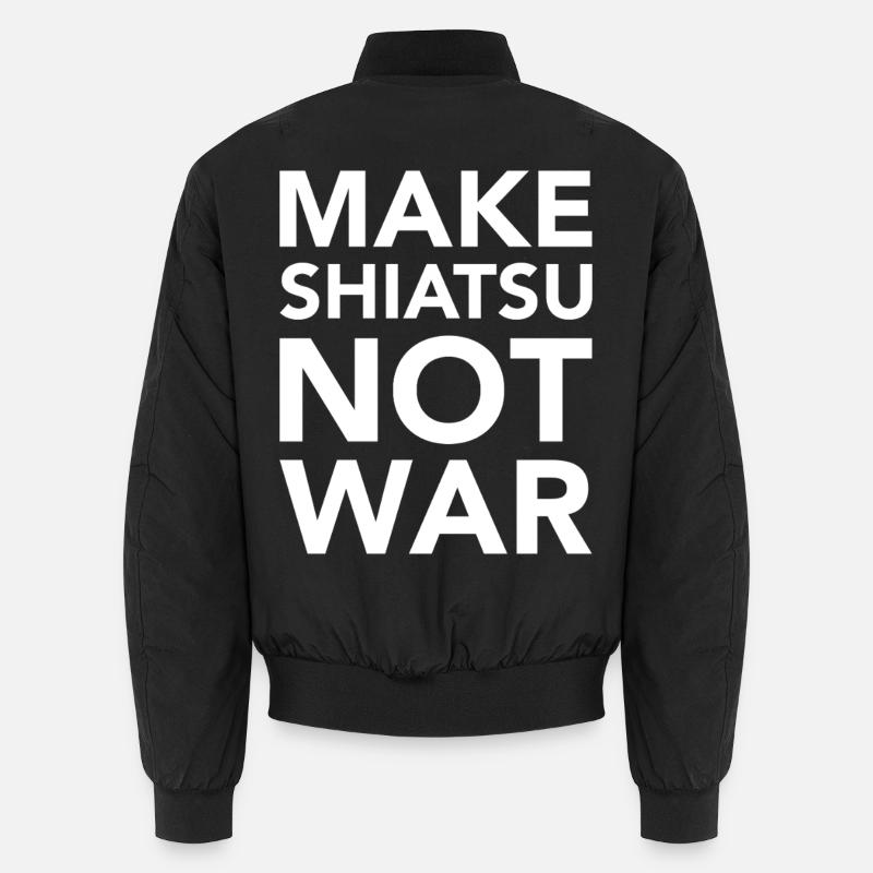 MAKE SHIATSU NOT WAR Unisex Bomberjacke