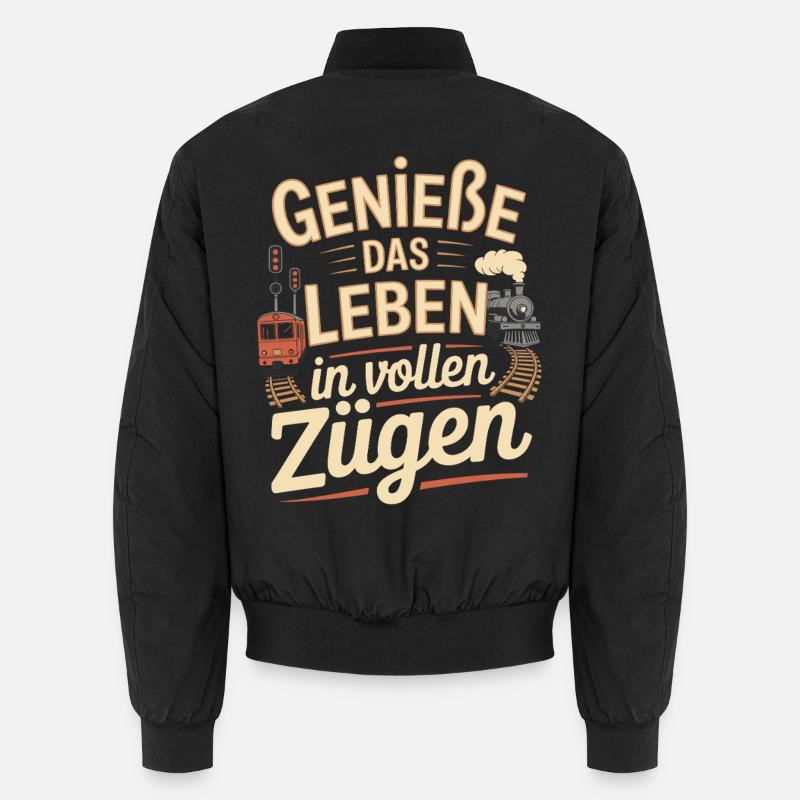 Bahn Genieße Das Leben In Vollen Zügen Eisenbahn Unisex Bomberjacke