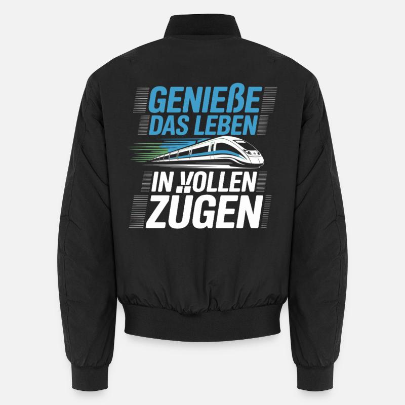 Bahn Genieße Das Leben In Vollen Zügen Eisenbahn Unisex Bomberjacke