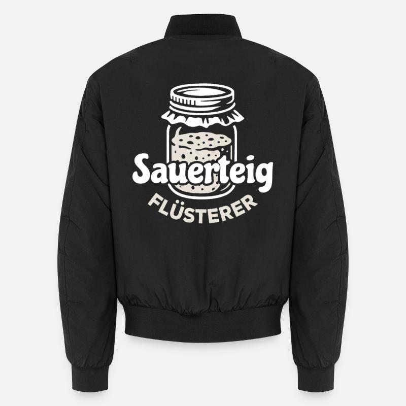 Sauerteig Flüsterer Spruch Unisex Bomberjacke