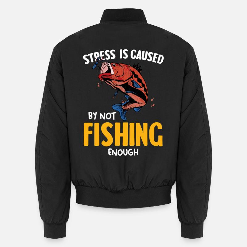 Stress dû à un manque de pêche Bomber unisexe