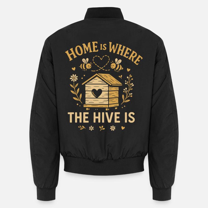 Home Is Where The Hive Is - Beehive Unisex Bomber Jacket