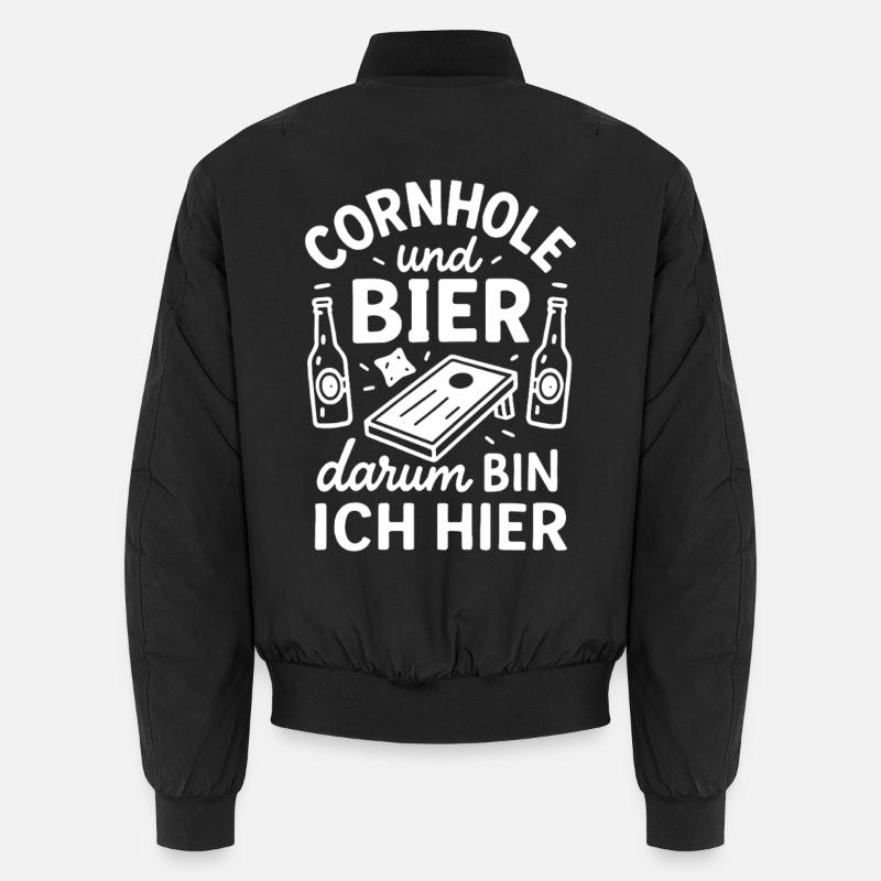 Cornhole et la bière - c’est pourquoi je suis ici Bomber unisexe
