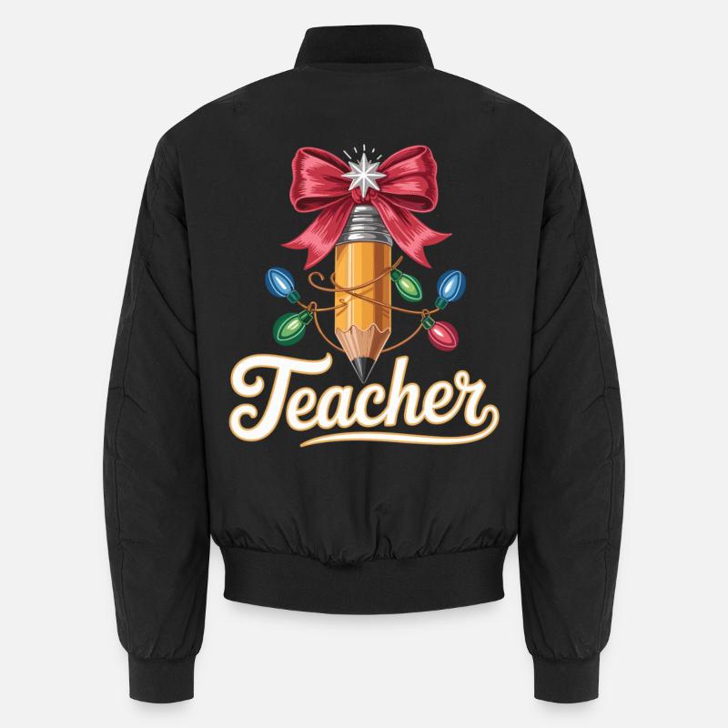 Idée de cadeau de Noël pour les enseignants et les éducateurs Bomber unisexe