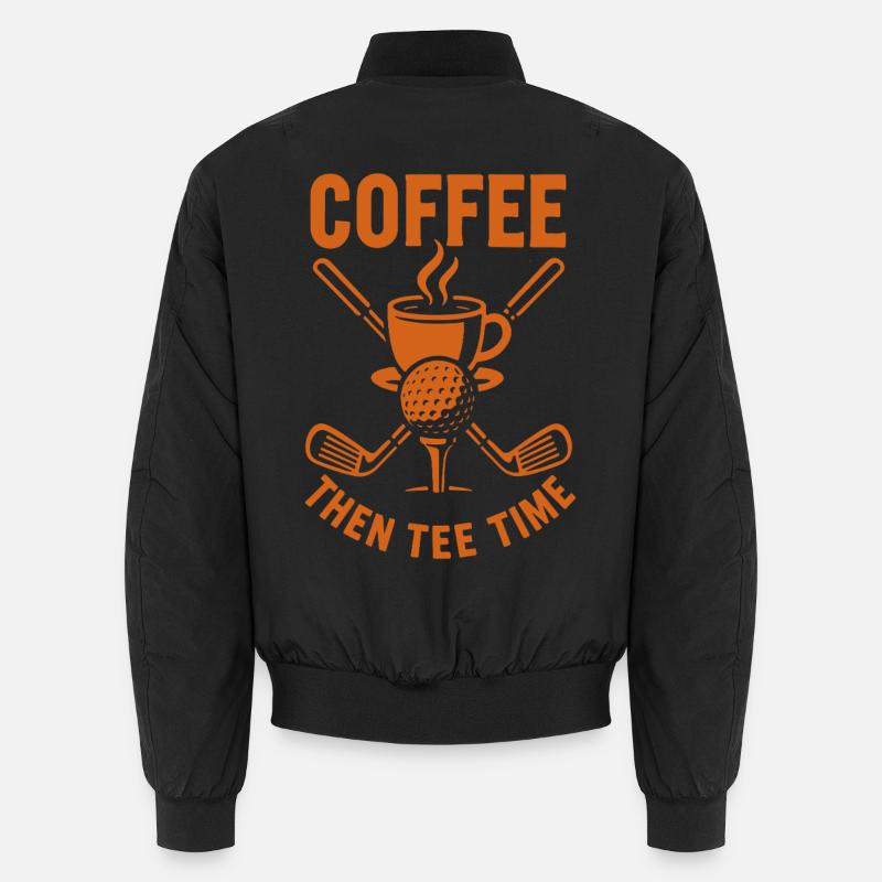 Coffee Then Tee Time Golf Humor Design Unisex Bomber Jacket