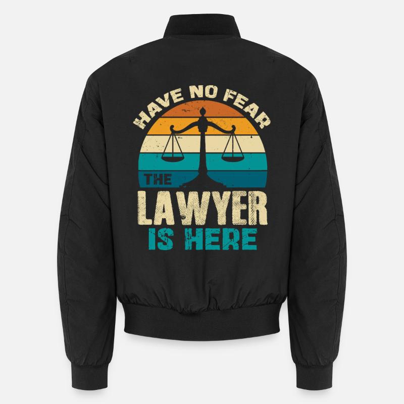 No need to be afraid The lawyer here Unisex Bomber Jacket