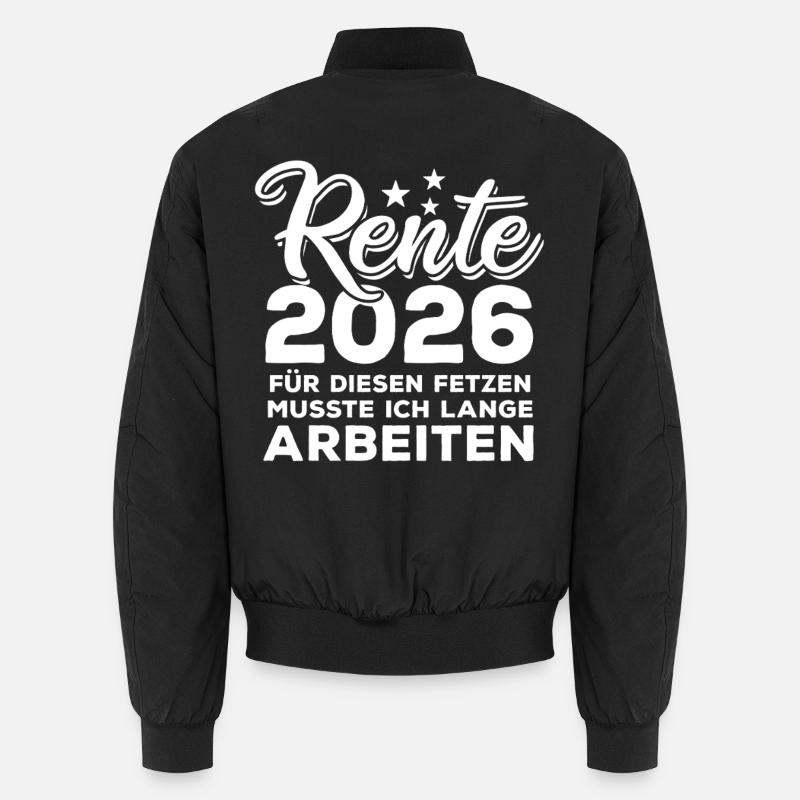 Pension 2026 | to work for this rag for a long time Unisex Bomber Jacket