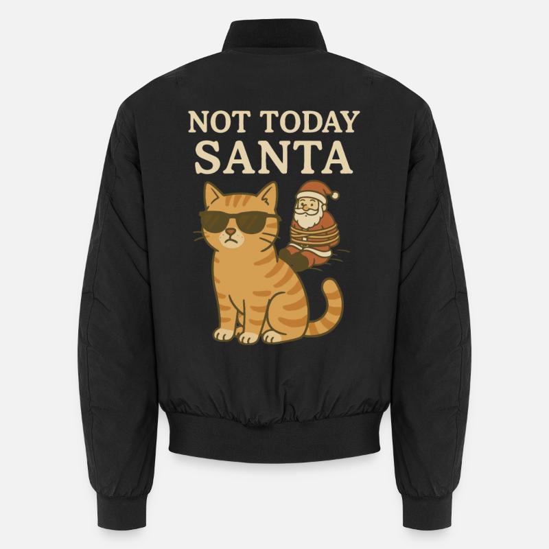 Pas aujourd’hui Style de chat drôle de Noël Bomber unisexe