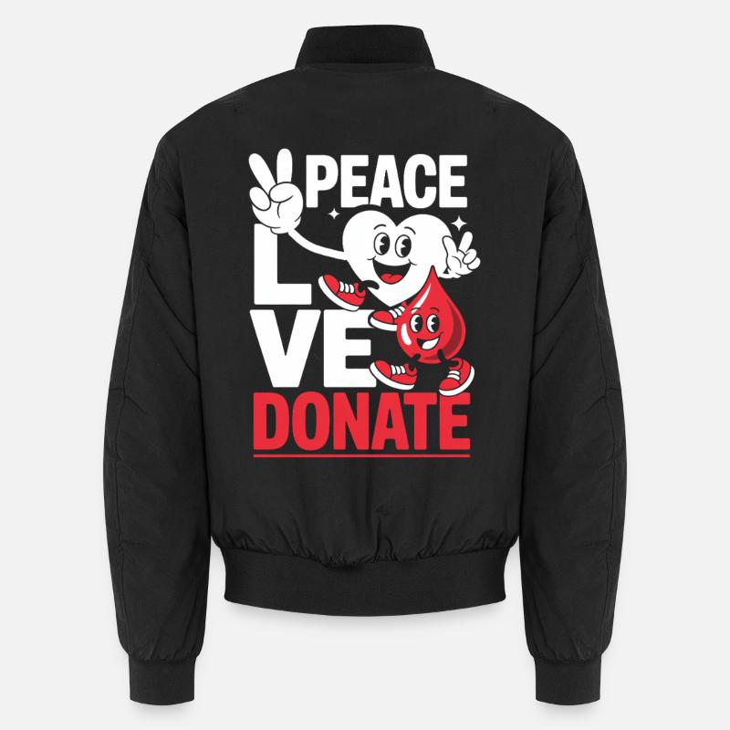 Peace Love Donate Blutspender Blutspende Unisex Bomberjacke