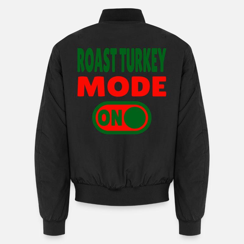 Roast Turkey Mode ON  - Unisex Bomberjacke - Schwarz