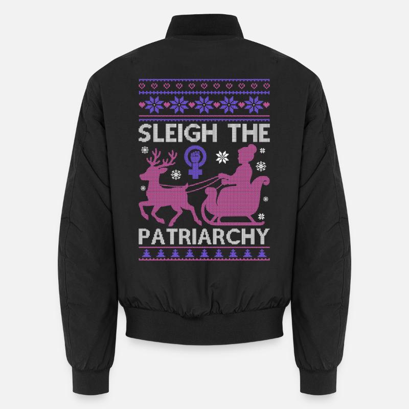 Sleigh The Patriarchy Unisex Bomber Jacket