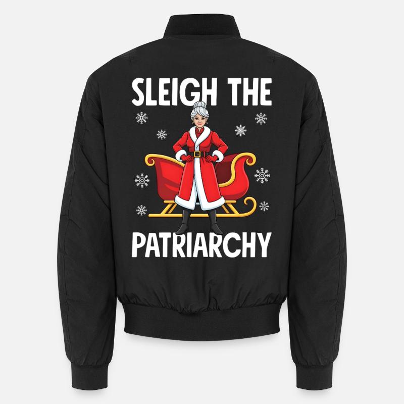 Sleigh The Patriarchy - Unisex Bomberjacke - Schwarz