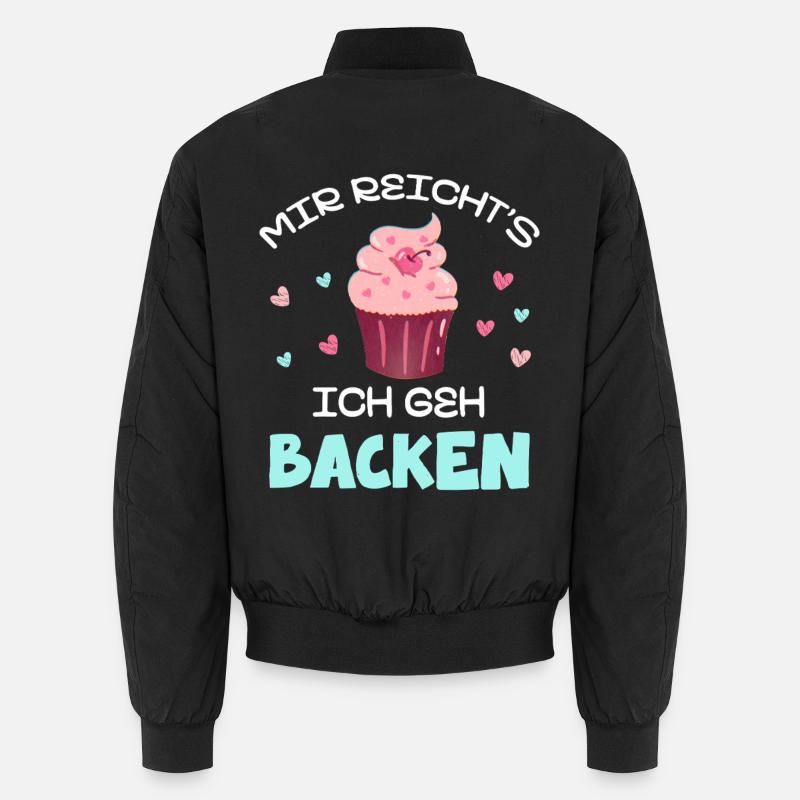 Mir reicht's: Ich geh Backen Cupcake Unisex Bomberjacke