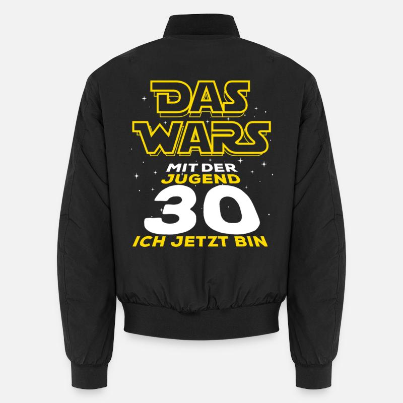 Das Wars mit der Jugend, 30 ich jetzt bin Unisex Bomberjacke