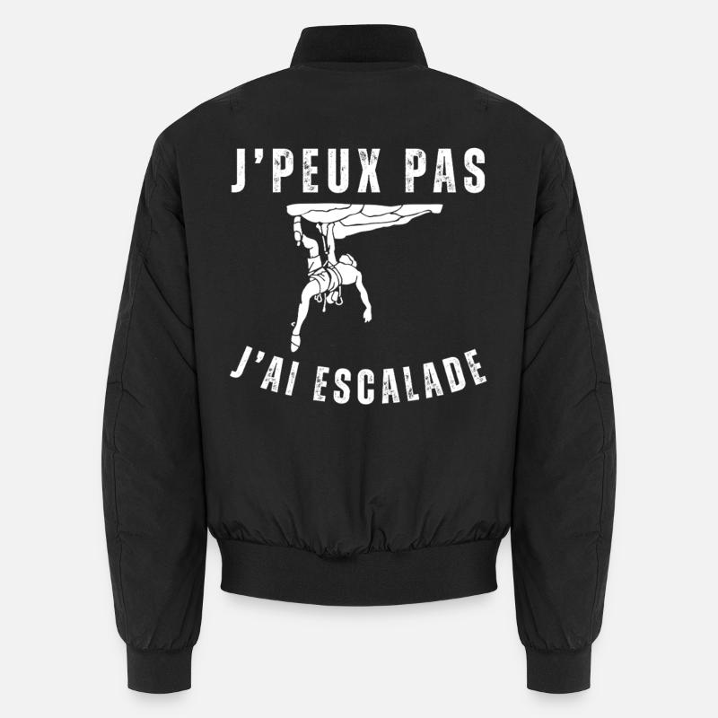 J'peux pas j'ai escalade Bomber unisexe