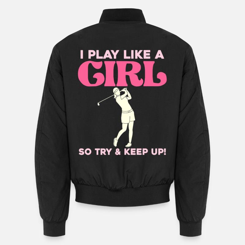 Ich spiele wie ein Mädchen Golf - Unisex Bomberjacke - Schwarz