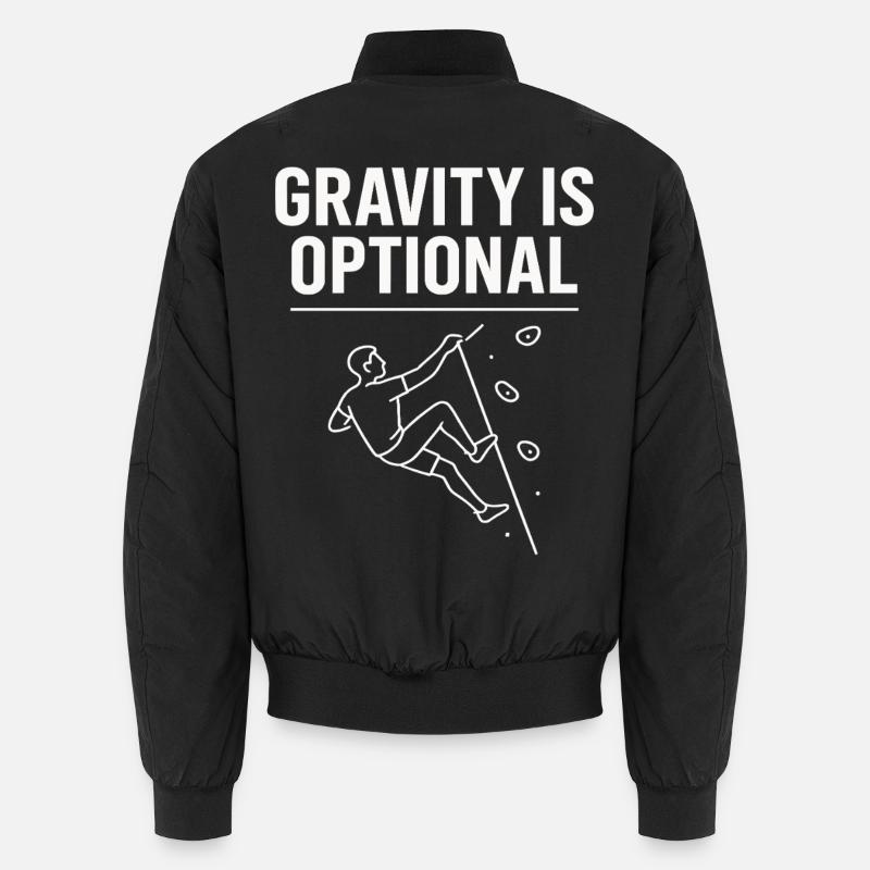 Schwerkraft Ist Optional Klettern Statement Unisex Bomberjacke