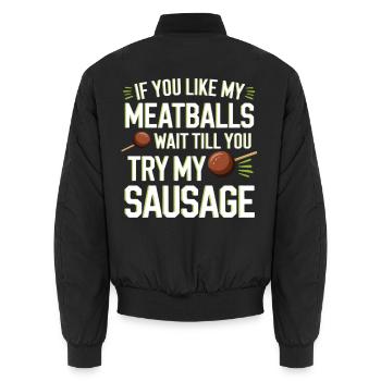 Blague aux boulettes : Goûte la saucisse - Bomber unisexe - noir - Dos - AI Model Male 185 light (185cm)