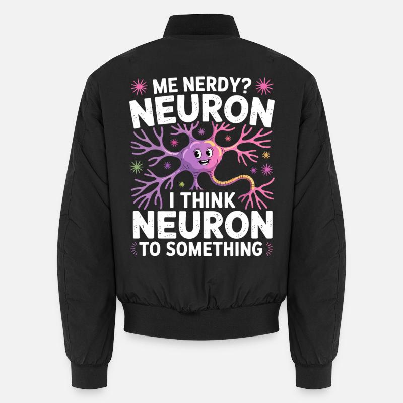 Me Nerdy? Neuron Wortwitz - Unisex Bomberjacke - Schwarz