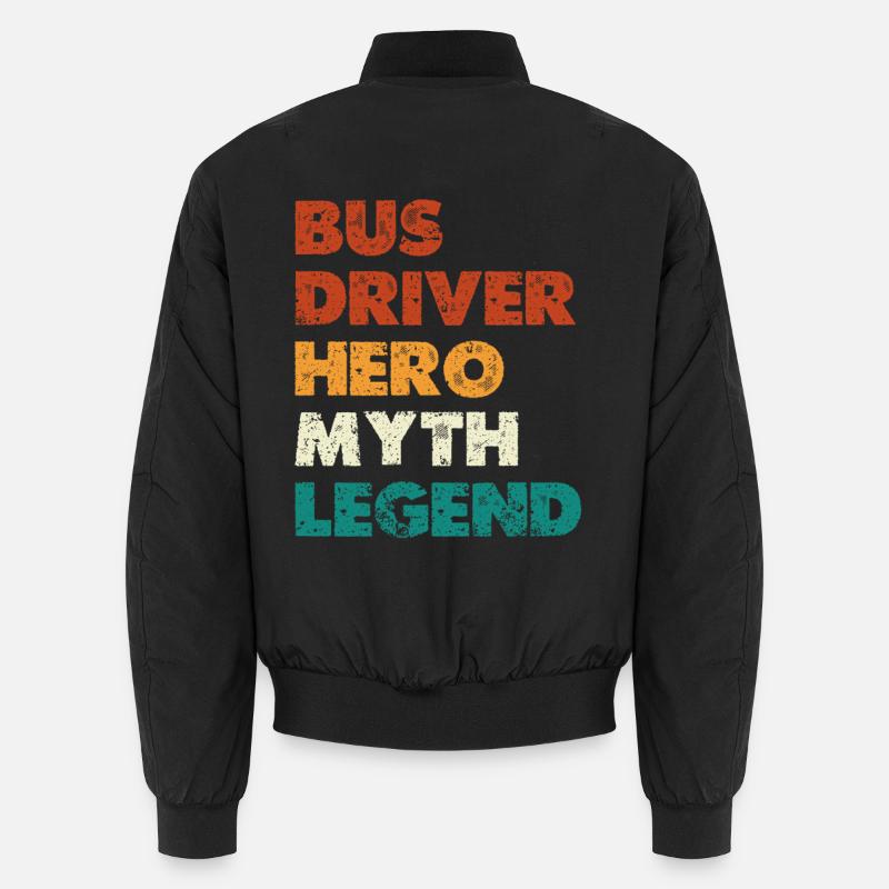 Bus Driver Hero Myth Legend Unisex Bomber Jacket
