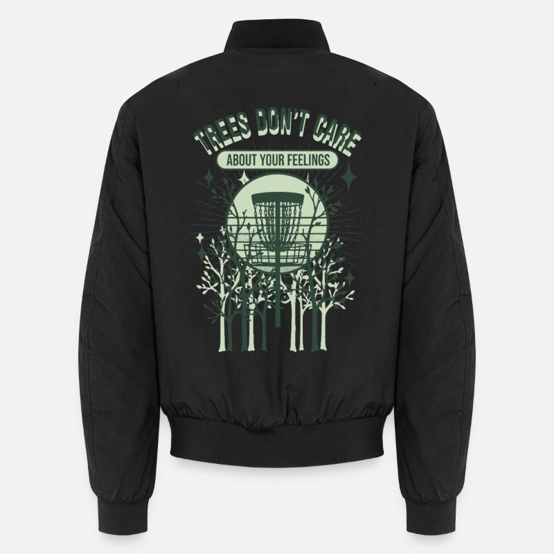 Trees Dont Care About Your Feelings Disc Golf Unisex Bomber Jacket