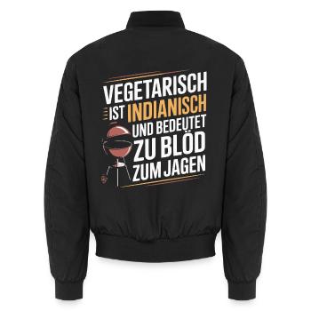 Vegetarisch ist Indianisch BBQ Grill Spruch - Unisex Bomberjacke - Schwarz - Hinten - AI Model Male 185 light (185cm)