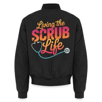 Living the Scrub Life - Unisex Bomber Jacket - black - Back - AI Model Male 185 light (185cm)
