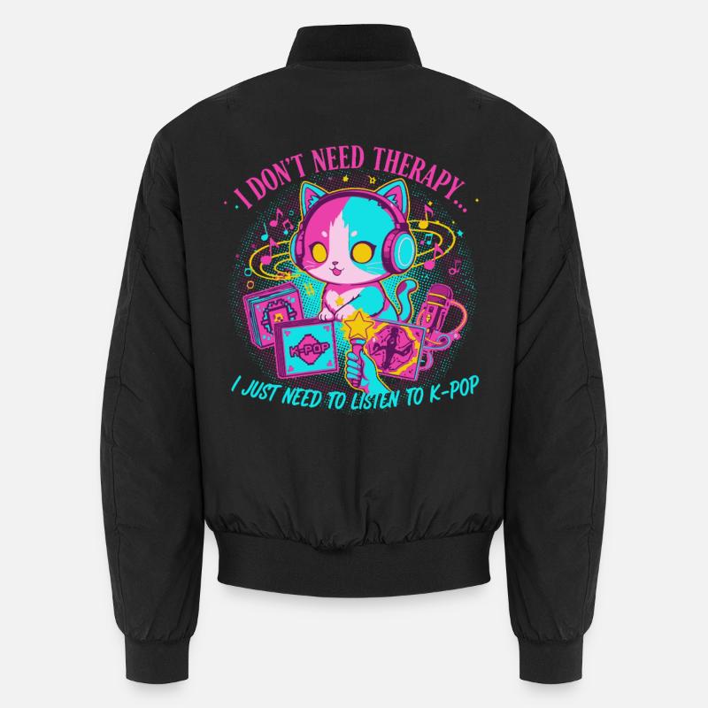 I Dont Need Therapy I Just Need K-Pop Cat Unisex Bomber Jacket