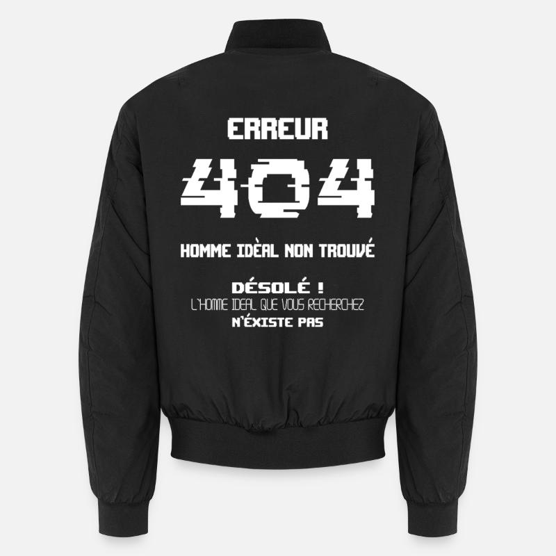 Fehler 404: Idealer Mann nicht gefunden Unisex Bomberjacke