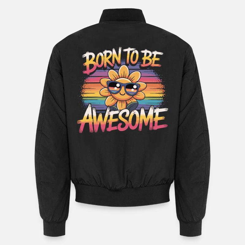 Born To Be Awesome - Blume Retro Unisex Bomberjacke