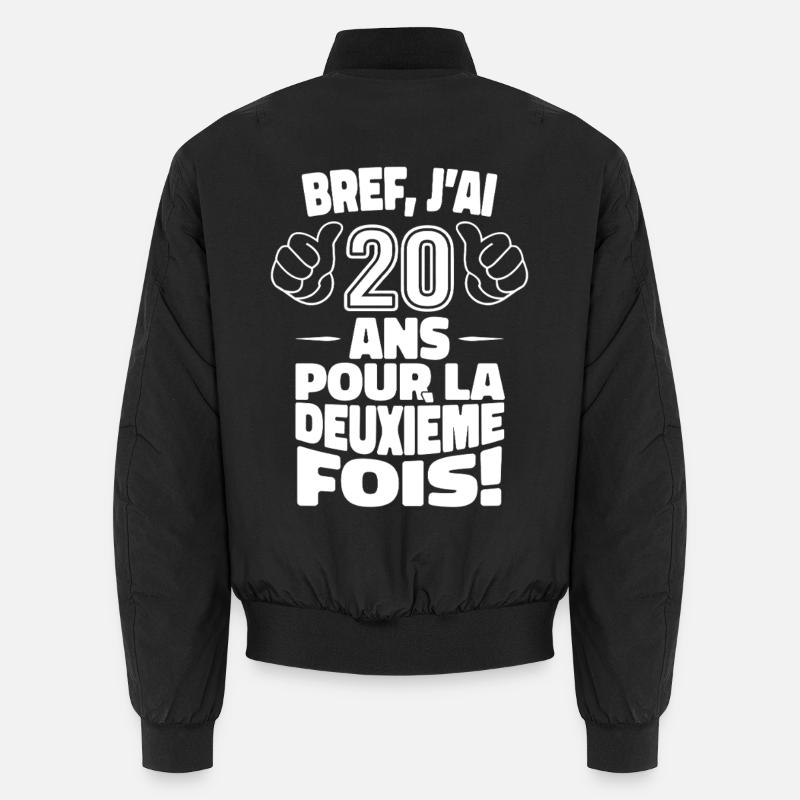 I'm 20 years old for the second time 40th birthday Unisex Bomber Jacket