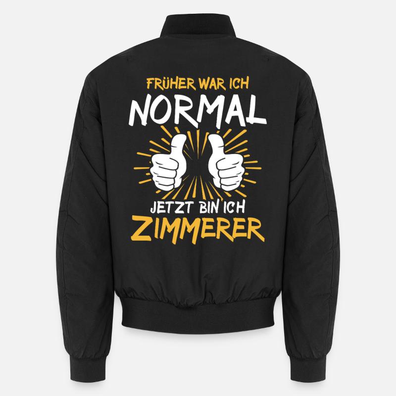 Zimmerer Spruch - Unisex Bomber Jacket - black