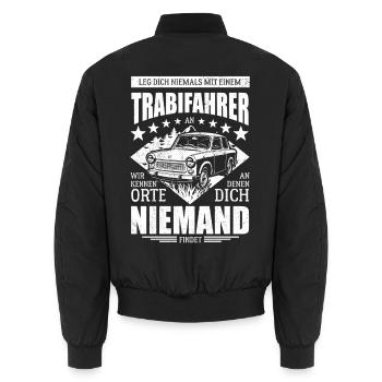Leg dich nie mit einem Trabifahrer an - Spruch - Unisex Bomberjacke - Schwarz - Hinten - AI Model Male 185 light (185cm)