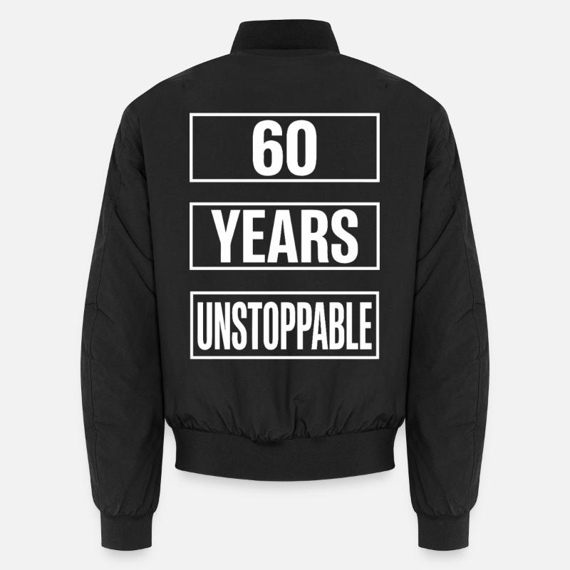 60th Birthday Unstoppable Men Unisex Bomber Jacket