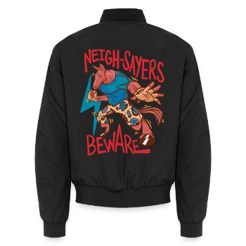 Rider Rider Horse Neigh-Sayers Beware - Unisex Bomber Jacket - black - Back - AI Model Male 185 light (185cm)