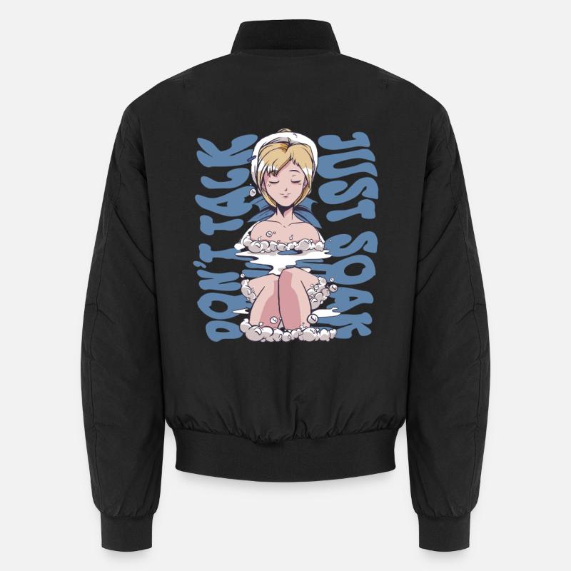 Onsen Thermalbad Bad Dont Talk Just Soak Unisex Bomberjacke