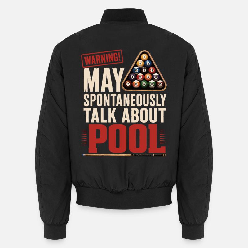 Billiard Pool Saying Shirt - Unisex Bomber Jacket - black