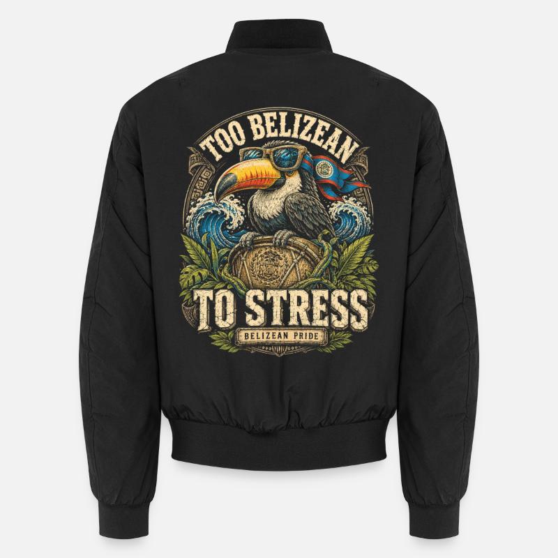 Belize Belizean Root Too Belizean To Stress Unisex Bomber Jacket