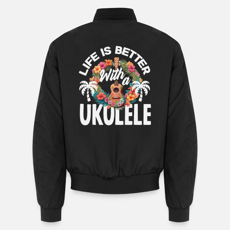 Life Is Better With A Ukulele Hawaii Musiker Unisex Bomber Jacket