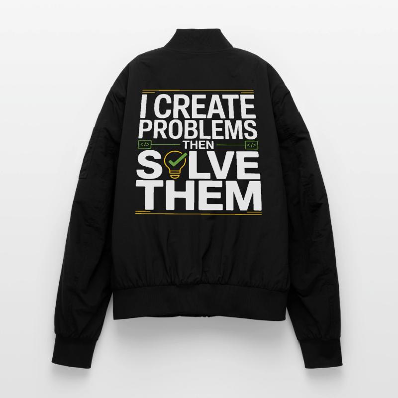 Game Developer I Create Problems Then Game Coder Unisex Bomberjacke