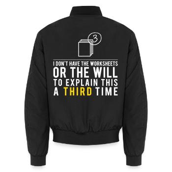 I Won’t Explain This Third Time - Unisex Bomber Jacket - black - Back - AI Model Male 185 light (185cm)