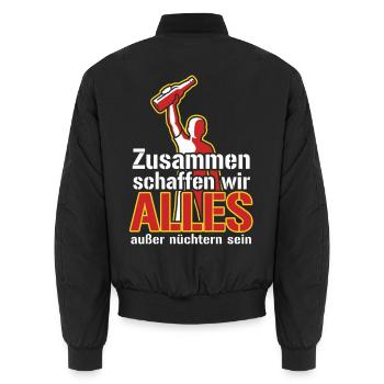 Zusammen alles außer nüchtern - Saufen - Spruch - Unisex Bomberjacke - Schwarz - Hinten - AI Model Male 185 light (185cm)